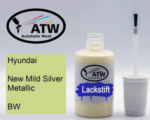 Hyundai, New Mild Silver Metallic, BW: 20ml Lackstift, von ATW Autoteile West.